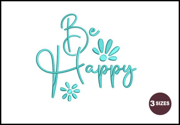 Be Happy Embroidery Design Review for Small Business Merch